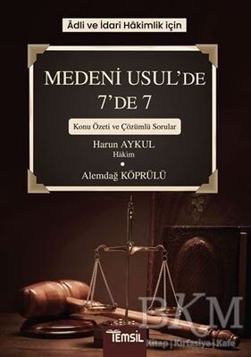 Adli ve İdari Hakimlik İçin Medeni Usul’de 7’de 7