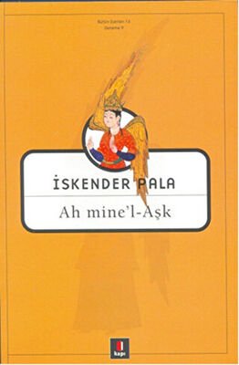 Ah Mine’l - Aşk