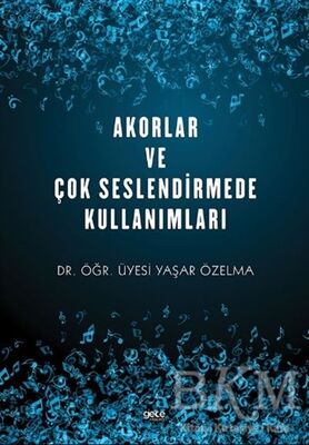 Akorlar ve Çok Seslendirmede Kullanımları