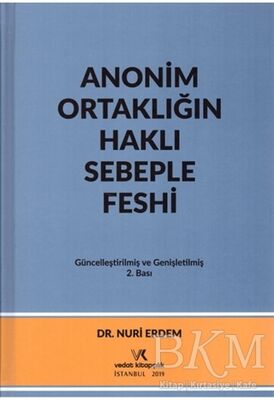 Anonim Ortaklığın Haklı Sebeple Feshi