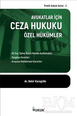 Avukatlar İçin Ceza Hukuku Özel Hükümler