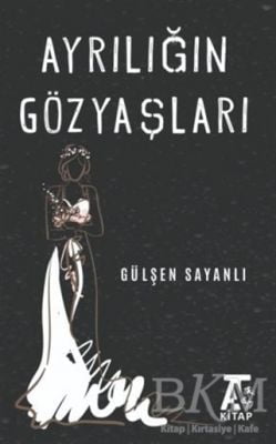 Ayrılığın Göz Yaşları