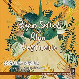 Bayan Şeftali ve Alya - Değirmende