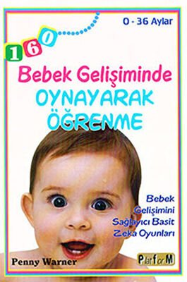 Bebek Gelişiminde Oynayarak Öğrenme - 0-36 Aylar