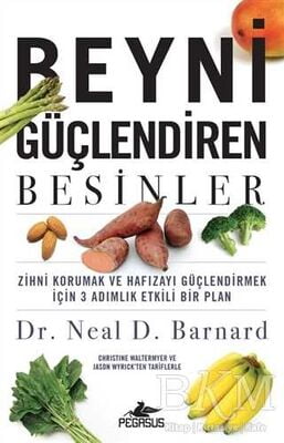 BEYNİ GÜÇLENDİREN BESİNLER