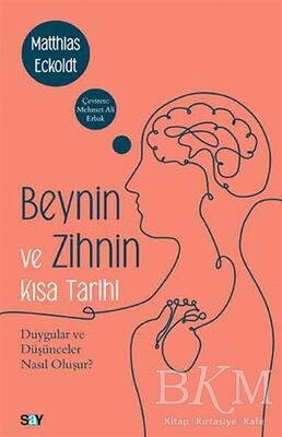 Beynin ve Zihnin Kısa Tarihi