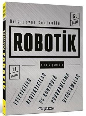 Bilgisayar Kontrollü Robotik