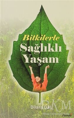 Bitkilerle Sağlıklı Yaşam