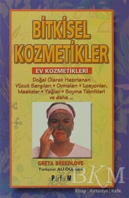 Bitkisel Kozmetikler Ev Kozmetikleri