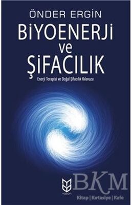 Biyoenerji ve Şifacılık