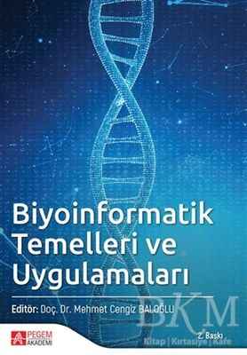 Biyoinformatik Temelleri ve Uygulamaları