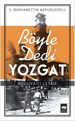 Böyle Dedi Yozgat