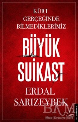 BÜYÜK SUİKAST