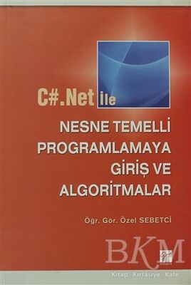 C#.Net ile Nesne Temelli Programlamaya Giriş ve Algoritmalar