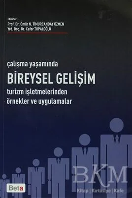 Çalışma Yaşamında Bireysel Gelişim Çalışma Yaşamında Bireysel Gelişim