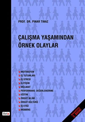 Çalışma Yaşamından Örnek Olaylar