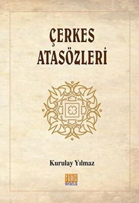 Çerkes Atasözleri