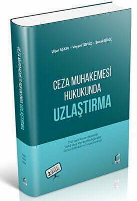 Ceza Muhakemesi Hukukunda Uzlaştırma