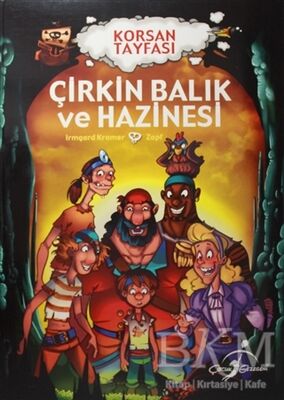 Çirkin Balık ve Hazinesi - Korsan Tayfası