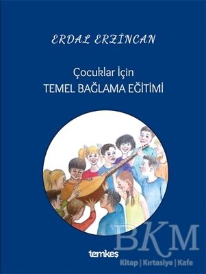 Çocuklar İçin Temel Bağlama Eğitimi