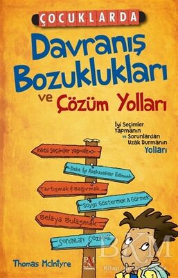 Çocuklarda Davranış Bozuklukları ve Çözüm Yolları