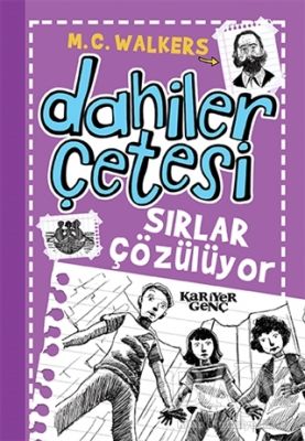 Dahiler Çetesi - Sırlar Çözülüyor