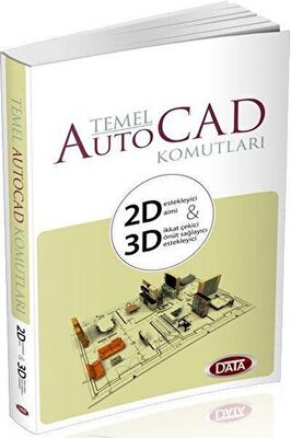 Data Temel Auto Cad Komutları 2D - 3D