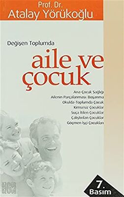 Değişen Toplumda Aile ve Çocuk