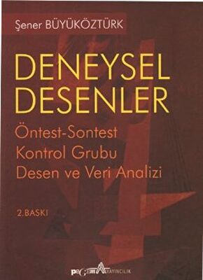 Deneysel Desenler Öntest-Sontest Kontrol Grubu Desen ve Veri Analizi