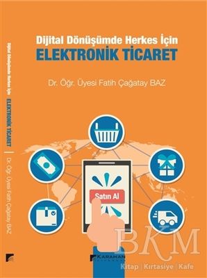 Dijital Dönüşümde Herkes İçin Elektronik Ticaret