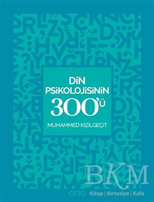 Din Psikolojisinin 300'ü