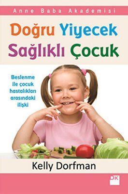 Doğru Yiyecek Sağlıklı Çocuk