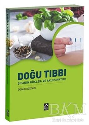 Doğu Tıbbı Şifanın Kökleri ve Akupunktur