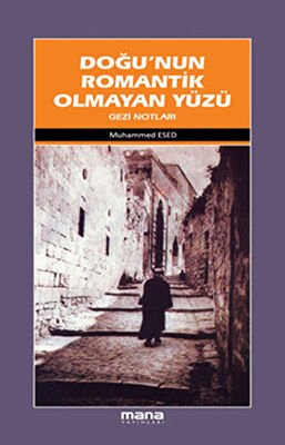 Doğu’nun Romantik Olmayan Yüzü