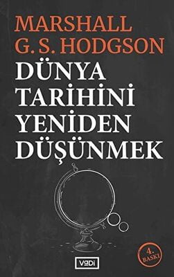 Dünya Tarihini Yeniden Düşünmek