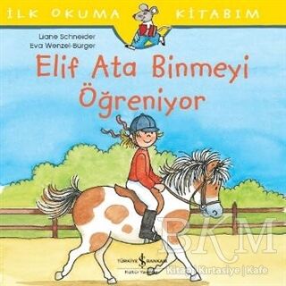 ELİF ATA BİNMEYİ ÖĞRENİYOR