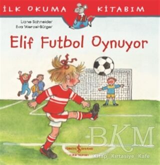 ELİF FUTBOL OYNUYOR