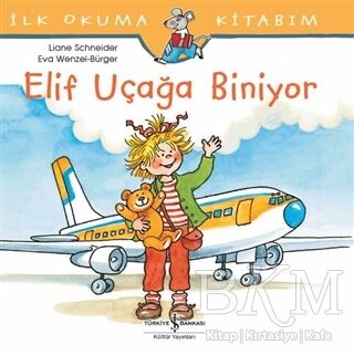 ELİF UÇAĞA BİNİYOR