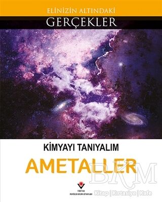 Elinizin Altındaki Gerçekler Kimyayı Tanıyalım Ametaller