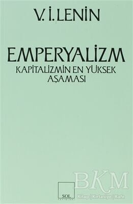 Emperyalizm Kapitalizmin En Yüksek Aşaması