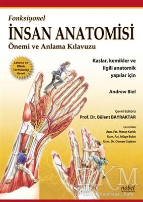 Fonksiyonel İnsan Anatomisi Önemi ve Anlama Kılavuzu