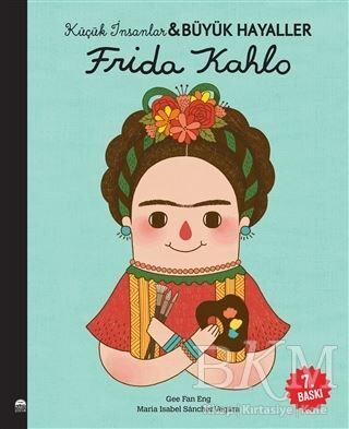 Frida Kahlo - Küçük İnsanlar ve Büyük Hayaller