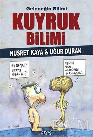 Geleceğin Bilimi - Kuyruk Bilimi