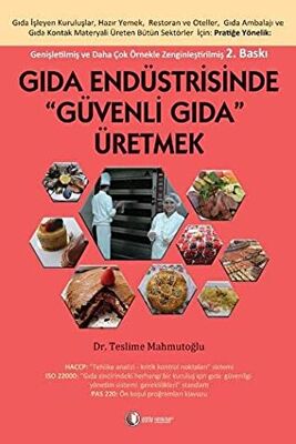 Gıda Endüstrisinde Güvenli Gıda Üretmek