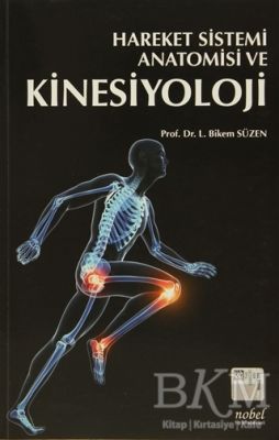 Hareket Sistemi Anatomisi ve Kinesiyoloji