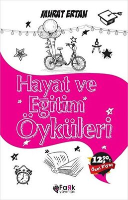 Hayat ve Eğitim Öyküleri