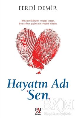 Hayatın Adı Sen