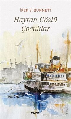 Hayran Gözlü Çocuklar