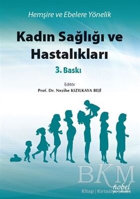 Hemşire ve Ebelere Yönelik Kadın Sağlığı ve Hastalıkları