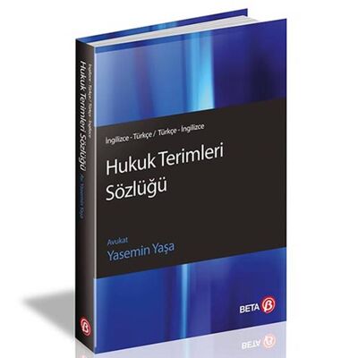 Hukuk Terimleri Sözlüğü İngilizce - Türkçe - Türkçe İngilizce